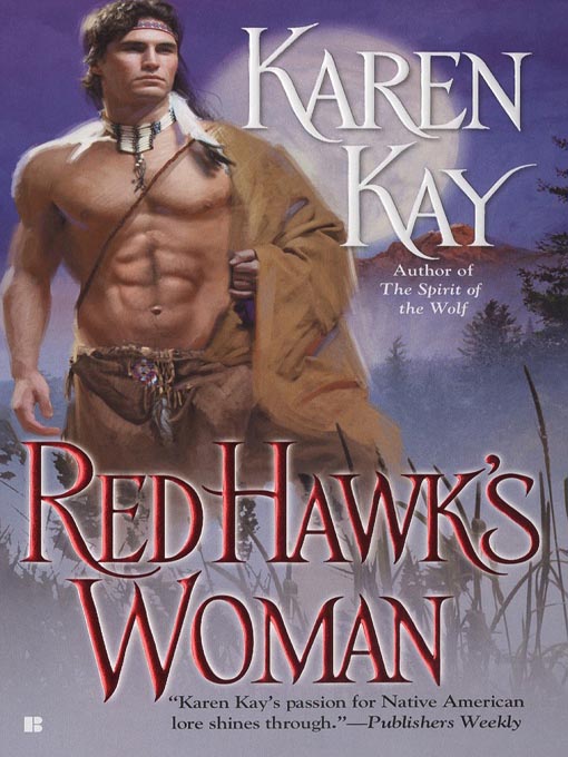 Title details for Red Hawk's Woman by Karen Kay - Available